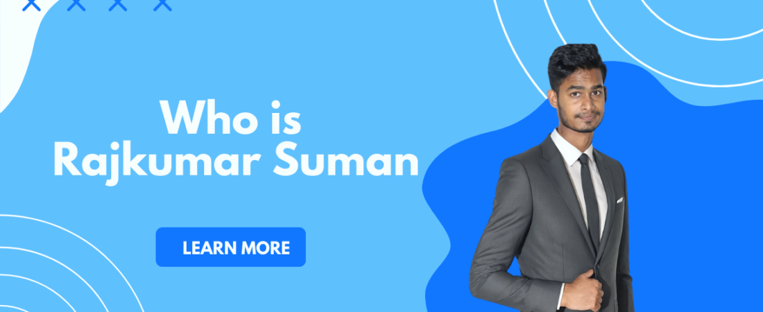 Who is Rajkumar Suman? β My Journey & Achievements π